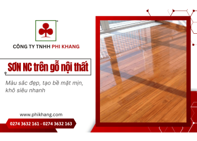 Sơn NC trên gỗ nội thất - Màu sắc đẹp, bề mặt mịn, khô siêu nhanh